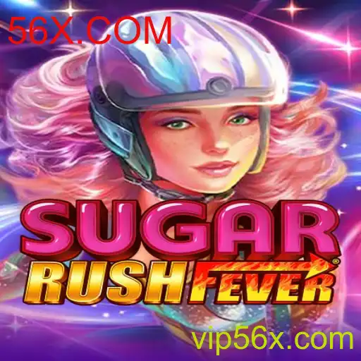 SugarRushFever: Descubra o Novo Fenômeno dos Games com 56X.COM